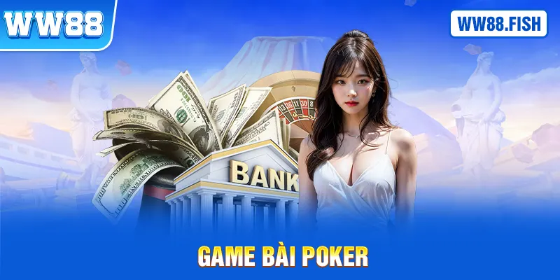 Game bài Poker