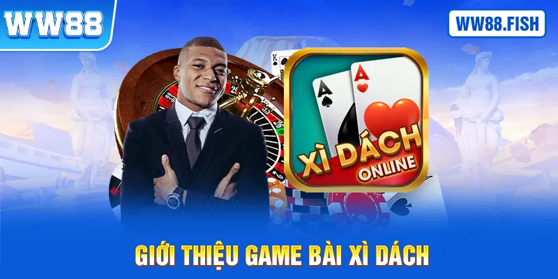 Thông tin về game bài Xì dách